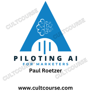 Piloting AI in Marketing - Paul Roetzer