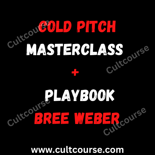 Cold Pitch Masterclass + Cold Pitch Playbook - Bree weber