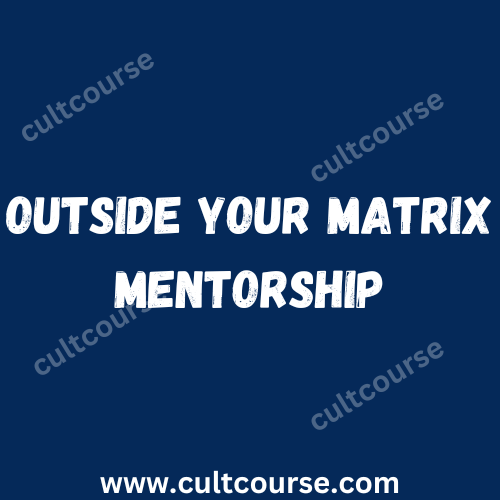 Outside Your Matrix Mentorship