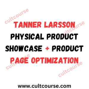 Tanner Larsson - Physical Product Showcase + Product Page Optimization