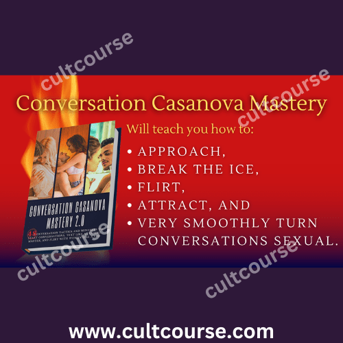 The Conversation Casanova Mastery System