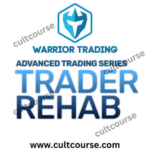 Warrior Trading - Trader Rehab 2022