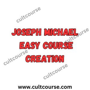 Joseph Michael - Easy Course Creation