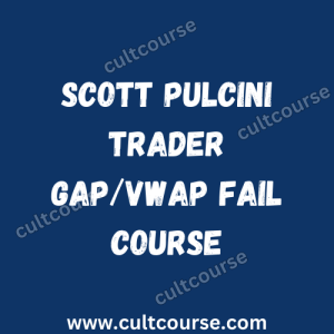 Scott Pulcini Trader - GAP/VWAP Fail Course