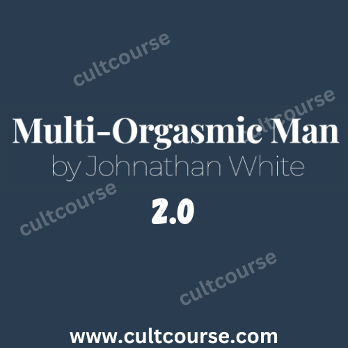 Johnathan White – Multi Orgasmic Man 2.0
