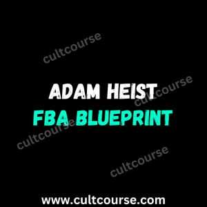 Adam Heist - FBA Blueprint