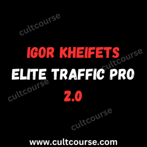 Igor Kheifets - Elite Traffic Pro 2.0
