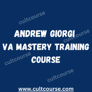 Andrew Giorgi - VA Mastery Training Course