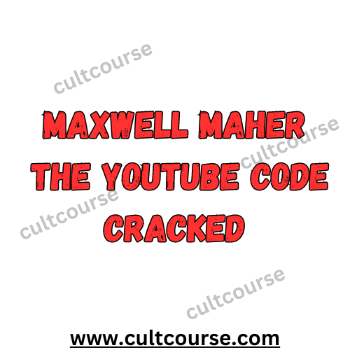 Maxwell Maher - The YouTube Code Cracked