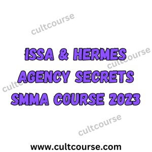 Issa & Hermes - Agency Secrets SMMA Course 2023