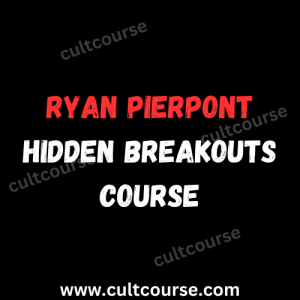 Ryan Pierpont Hidden Breakouts Course
