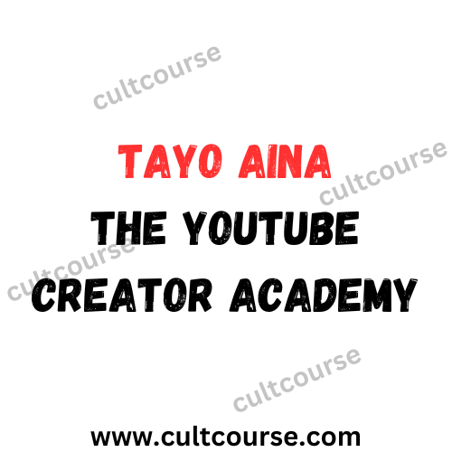 Tayo Aina - The Youtube Creator Academy
