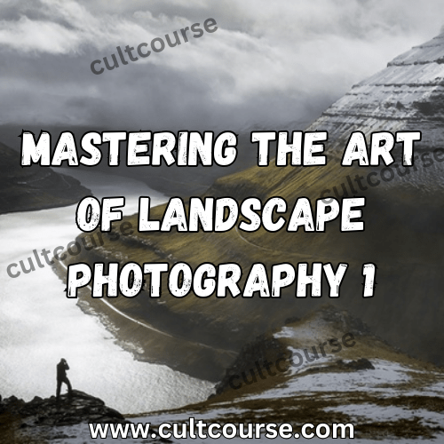 Nigel Danson - Mastering the Art of Landscape Photography 1
