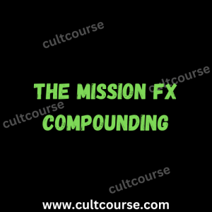 The Mission FX Compounding 2023