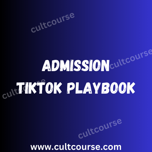 Admission - TikTok Playbook