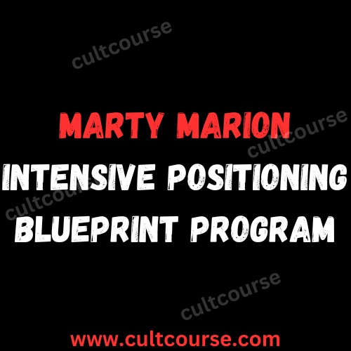 Marty Marion - Intensive Positioning Blueprint Program