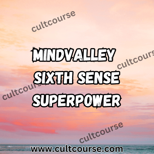 MindValley - Sixth Sense Superpower