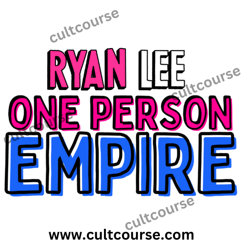 Ryan Lee - One Person Empire