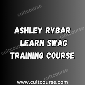 Ashley Rybar - Learn Swag Training Course