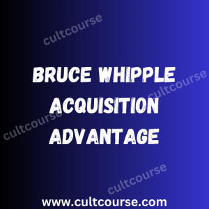 Bruce Whipple - Acquisition Advantage