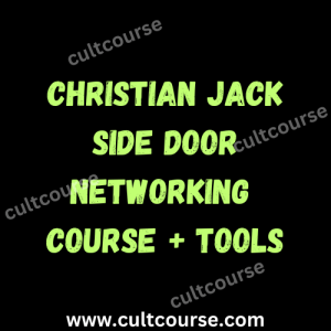Christian Jack - Side Door Networking Course + Tools