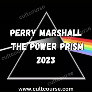 Perry Marshall - The Power Prism 2023
