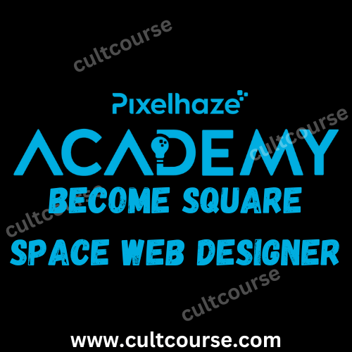Pixelhaze Academy - Become Square Space Web Designer