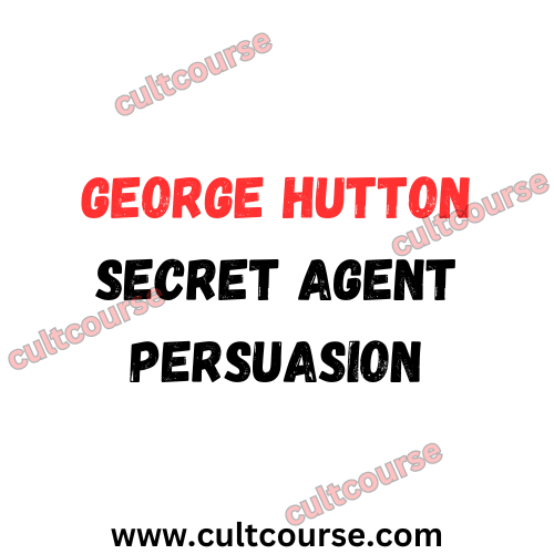 George Hutton - Secret Agent Persuasion