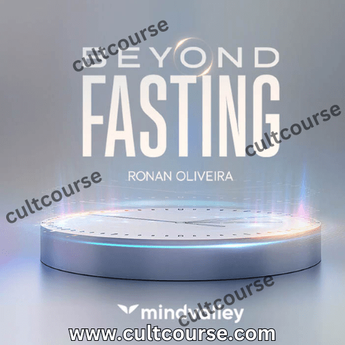 MindValley - Beyond Fasting - Ronan Oliviera