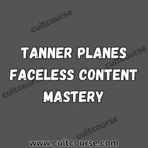 Tanner Planes - Faceless Content Mastery
