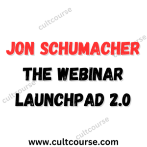 Jon Schumacher - The Webinar Launchpad 2.0