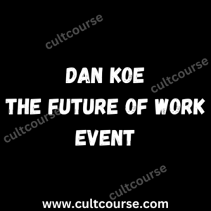 Dan Koe - The Future Of Work Event