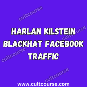 Harlan Kilstein - Blackhat Facebook Traffic