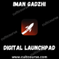 Iman Gadzhi - Digital Launchpad