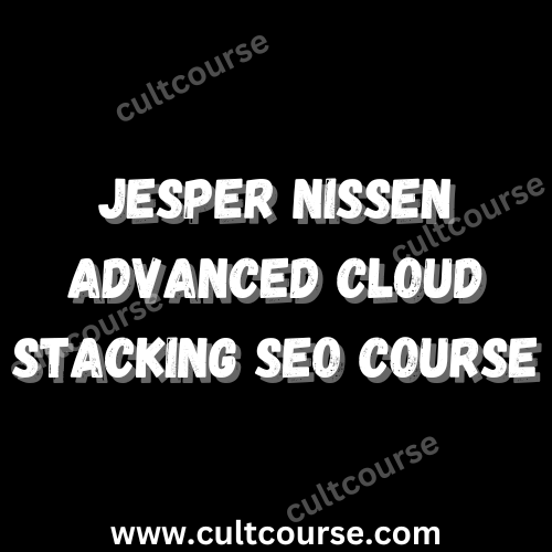 Jesper Nissen - Advanced Cloud Stacking SEO Course