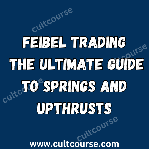 Feibel Trading - The Ultimate Guide to Springs And Upthrusts