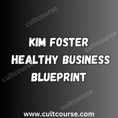 Kim Foster - Healthy Business Blueprint