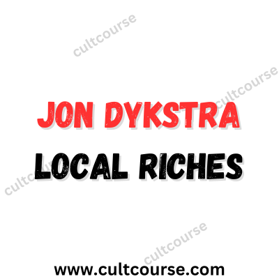 Jon Dykstra - Local Riches