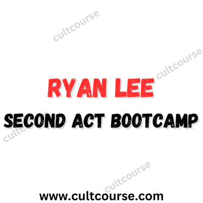 Ryan Lee - Second Act Bootcamp