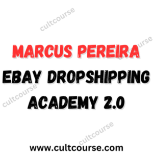 Marcus Pereira eBay Dropshipping Academy 2.0