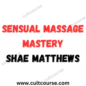 Sensual Massage Mastery - Shae Matthews