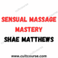 Sensual Massage Mastery - Shae Matthews