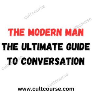 The Modern Man - The Ultimate Guide To Conversation
